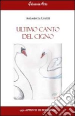 Ultimo canto del cigno libro