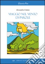 Viaggio nel vento di parole libro