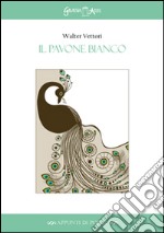 Il pavone bianco libro