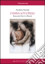 L'anima sottopelle libro