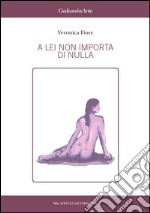 A lei non importa di nulla libro