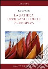 La zattera dispiega vele di cui non sapeva libro