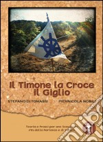 Il timone la croce il giglio