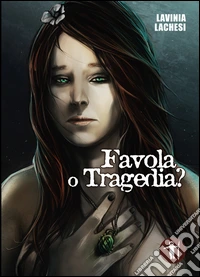 Favola o tragedia libro