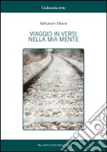 Viaggio in versi nella mia mente