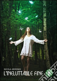 L'ineluttabile fine libro