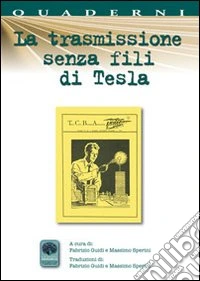 La trasmissione senza fili di Tesla