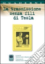 La trasmissione senza fili di Tesla libro