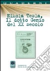 Nikola Tesla, il dotto genio del XX secolo libro