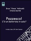 Pazzesco! C'è un batterista in sala? libro