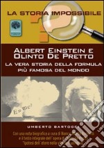 Albert Einstein e Olinto de Perfetto. La vera storia della formula più famosa del mondo libro