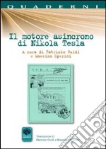 Il motore asincrono di Nikola Tesla libro