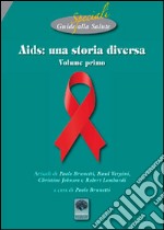 Aids. Una storia diversa libro