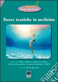 Nuove tecniche in medicina
