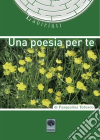 Una poesia per te