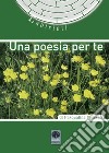 Una poesia per te libro