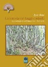 La foresta dei faggi contorti. La grande favola dell'Appennino. Vol. 3 libro di Boni Igor