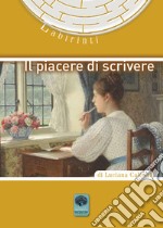 Il piacere di scrivere