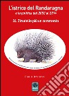 L'istrice del Randaragna e la politica dal 2002 al 2014. 24 zirudelle più un commento libro