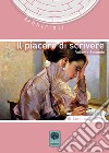 Il piacere di scrivere. Vol. 2 libro