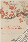 Il pittore di ventagli libro