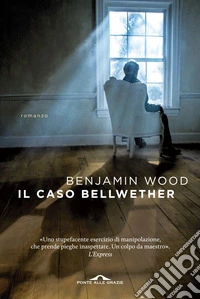 Il caso Bellwether