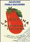La cucina nazionale italiana libro