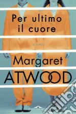 Per ultimo il cuore libro