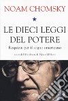 Le dieci leggi del potere. Requiem per il sogno americano libro