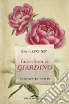 Invecchiare in giardino. De senectute in horto libro di Osti Gian Lupo