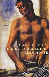 È giusto obbedire alla notte