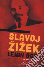 Lenin oggi. Ricordare, ripetere, rielaborare libro