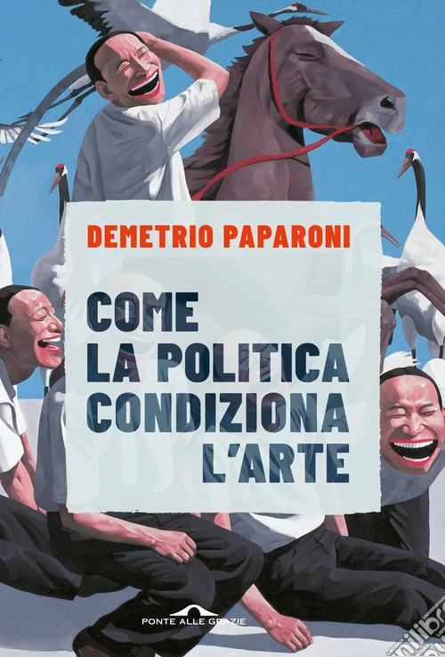Come la politica condiziona l'arte