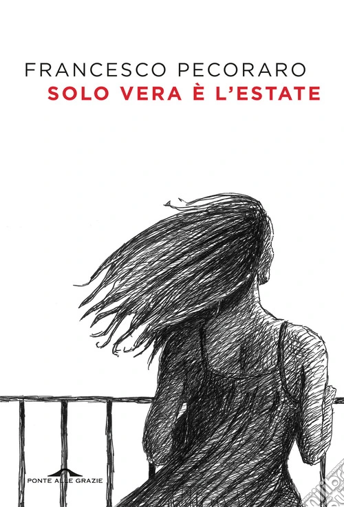 Solo vera è l'estate