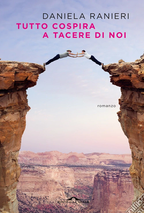 Tutto cospira a tacere di noi. Nuova ediz.