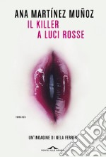 Il killer a luci rosse libro