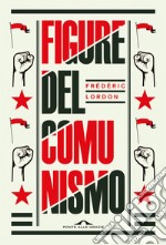 Figure del comunismo libro