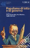 Populismo di lotta e di governo libro