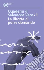 Libertà di porre le domande libro