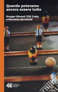 Quando potevamo ancora essere tutto libro