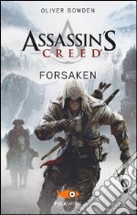 Assassin's Creed. Forsaken libro