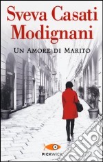 Un amore di marito libro