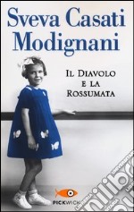 Il diavolo e la rossumata libro