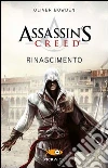 Assassin's Creed. Rinascimento libro