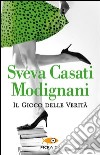 Il gioco delle verità libro