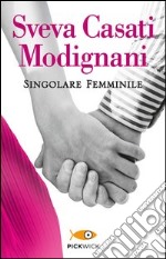 Singolare femminile libro