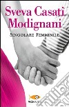 Singolare femminile libro