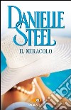 Il miracolo libro di Steel Danielle