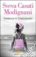 Vaniglia e cioccolato libro