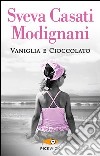 Vaniglia e cioccolato libro